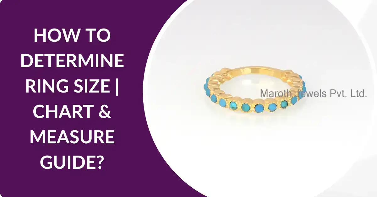 How to Determine Ring Size | Chart & Measure Guide?