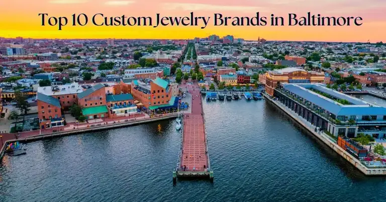 Top 10 custom jewelry brands in Baltimore